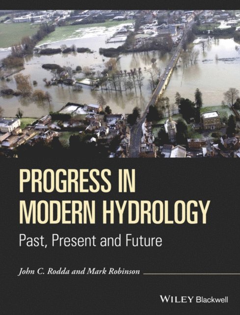 Mark Robinson, John C. Rodda - Progress in Modern Hydrology, E-bok