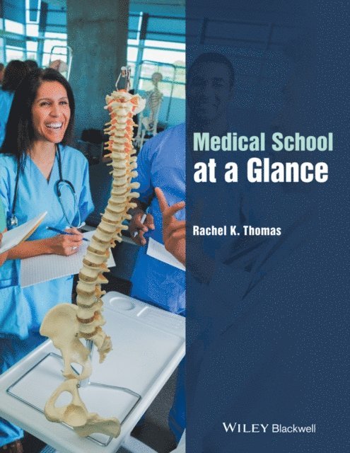 Rachel K. Thomas - Medical School at a Glance, E-bok