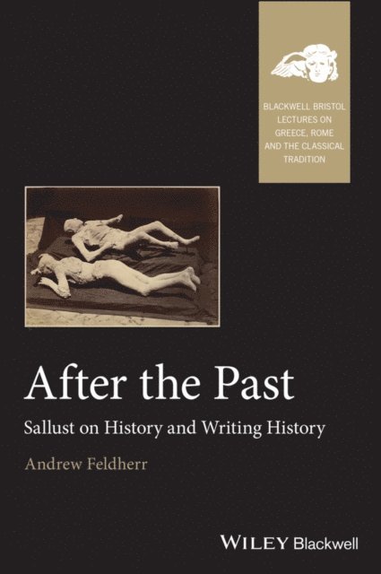 Andrew Feldherr - After the Past, E-bok
