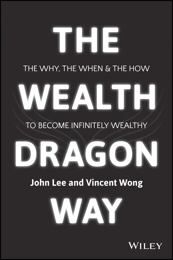 J Lee - Wealth Dragon Way – The Why, the When and the How to Become Financially Free. Tillgänglighet: Tillfälligt slut