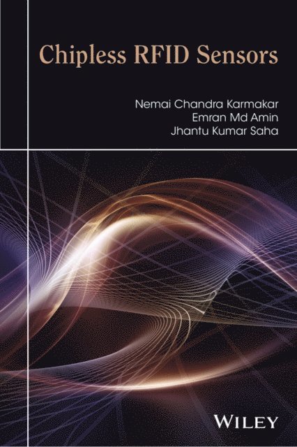 Jhantu Kumar Saha, Emran Md Amin, Nemai Chandra Karmakar - Chipless RFID Sensors, E-bok