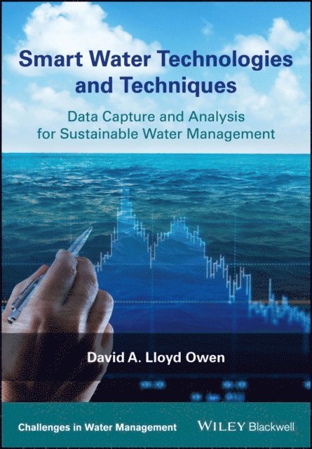 David A. Lloyd Owen - Smart Water Technologies and Techniques, E-bok