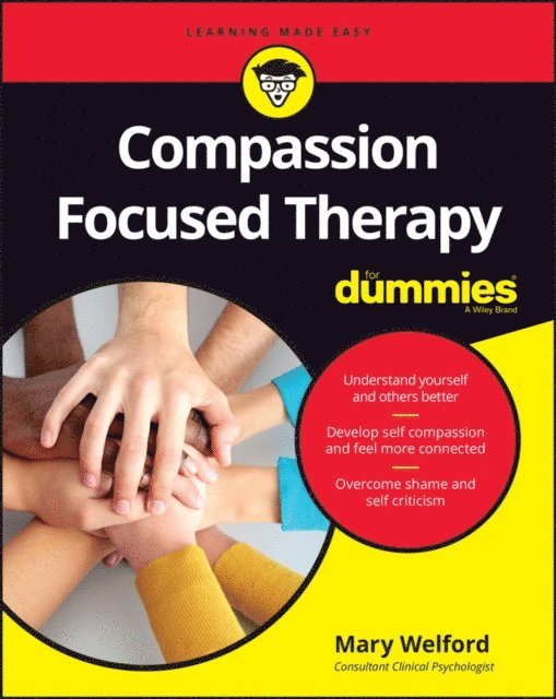 Mary Welford - Compassion Focused Therapy For Dummies, E-bok