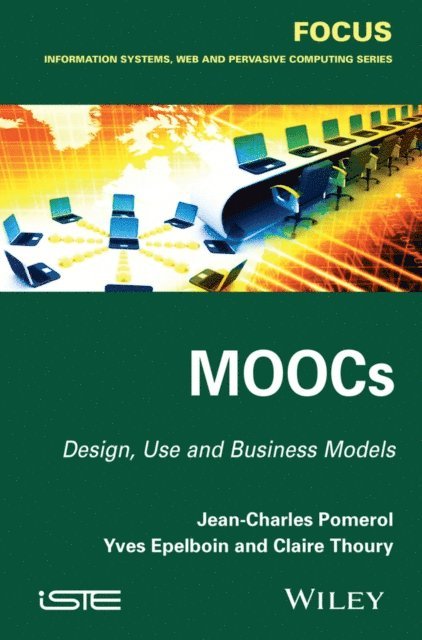 Claire Thoury, Yves Epelboin, Jean-Charles Pomerol - MOOCs, E-bok