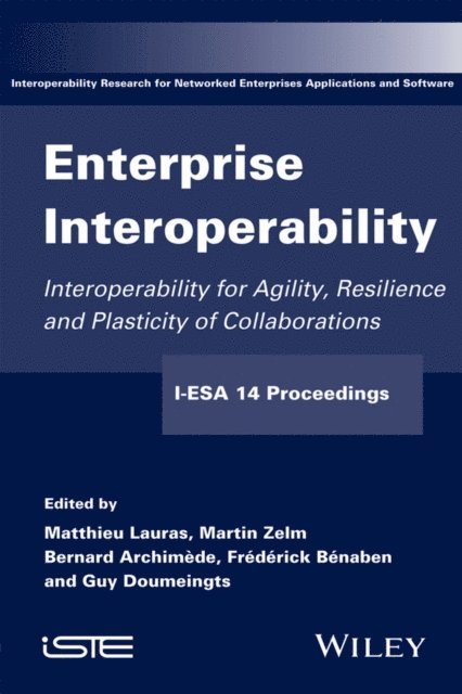 Guy Doumeignts, Fr d rick Benaben, Bernard Archim de, Martin Zelm, Matthieu Lauras - Enterprise Interoperability, E-bok