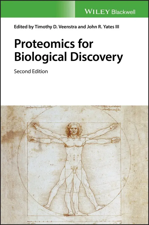 Timothy D. Veenstra, John R. Yates III - Proteomics for Biological Discovery, Second Edition. Tillgänglighet: Tillfälligt slut