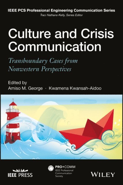 Kwamena Kwansah-Aidoo, Amiso M. George - Culture and Crisis Communication, E-bok