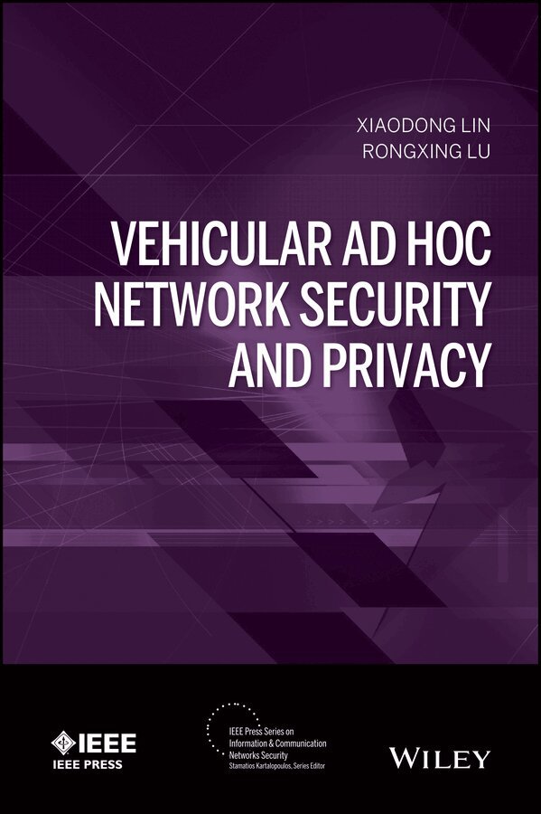 X Lin - Vehicular Ad Hoc Network Security and Privacy. Tillgänglighet: Tillfälligt slut