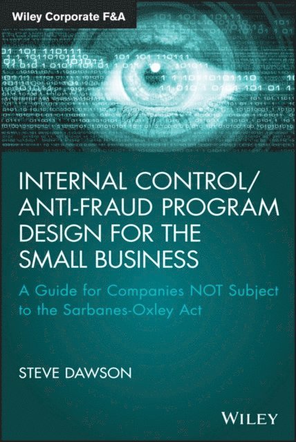 Steve Dawson - Internal Control/Anti-Fraud Program Design for the Small Business, E-bok