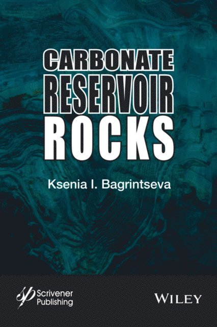 Ksenia I. Bagrintseva - Carbonate Reservoir Rocks, E-bok