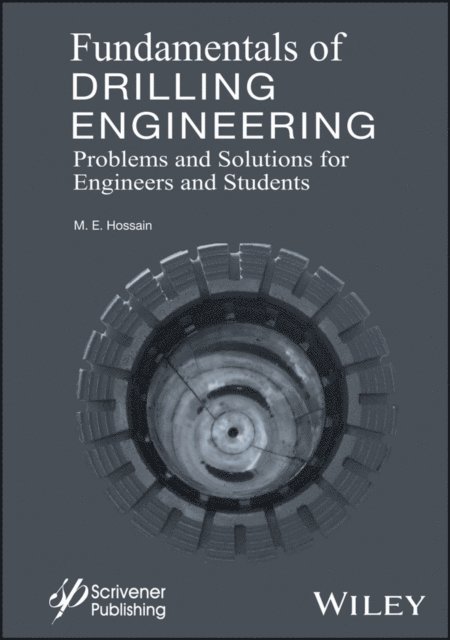 M. E. Hossain - Fundamentals of Drilling Engineering, E-bok