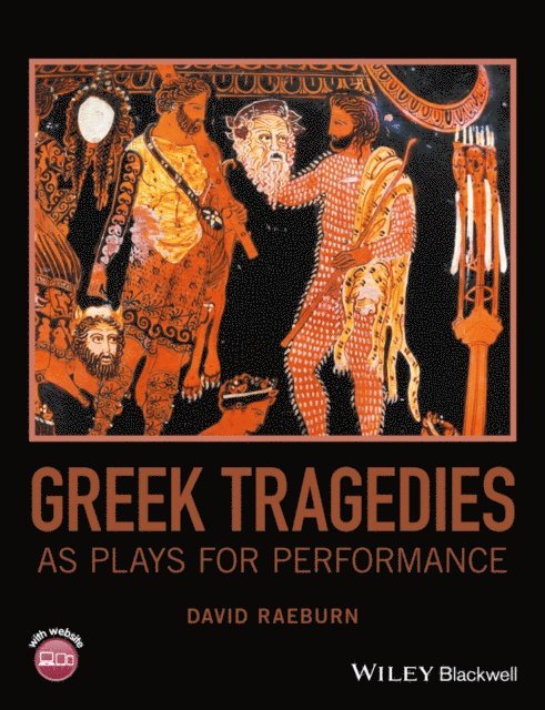 David Raeburn - Greek Tragedies as Plays for Performance, E-bok