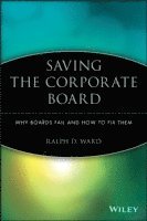 Ralph D. Ward - Saving the Corporate Board, Häftad. Tillgänglighet: Lägg i varukorg