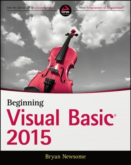 Bryan Newsome - Beginning Visual Basic 2015, E-bok