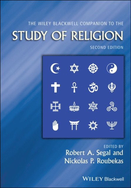 Nickolas P. Roubekas, Robert A. Segal - Wiley Blackwell Companion to the Study of Religion, E-bok