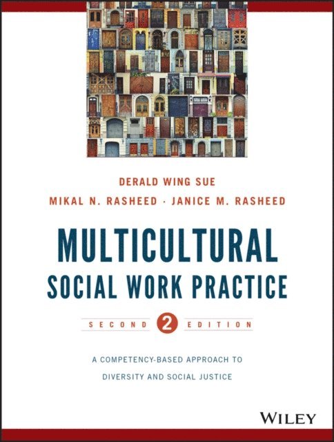 Janice Matthews Rasheed, Mikal N. Rasheed, Derald Wing Sue - Multicultural Social Work Practice, E-bok