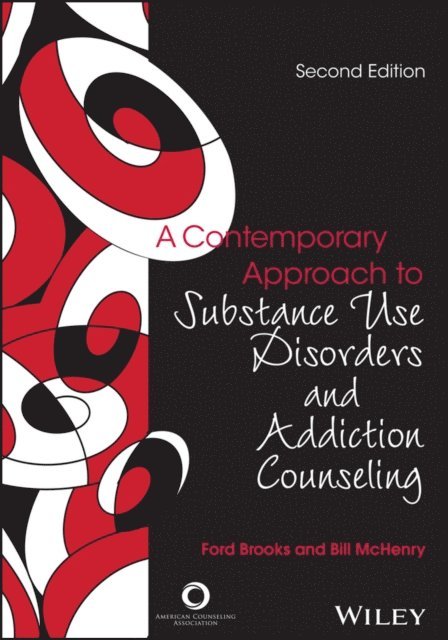 Bill McHenry, Ford Brooks - Contemporary Approach to Substance Use Disorders and Addiction Counseling, E-bok
