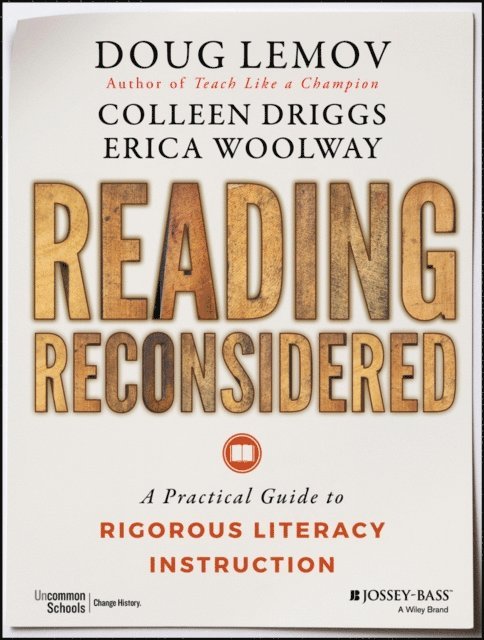 Erica Woolway, Colleen Driggs, Doug Lemov - Reading Reconsidered, E-bok