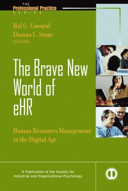 Dianna L. Stone, Hal Gueutal - Brave New World of eHR, E-bok