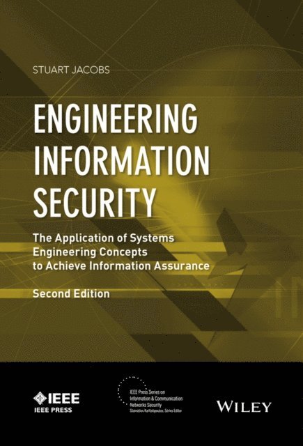 Stuart Jacobs - Engineering Information Security, E-bok