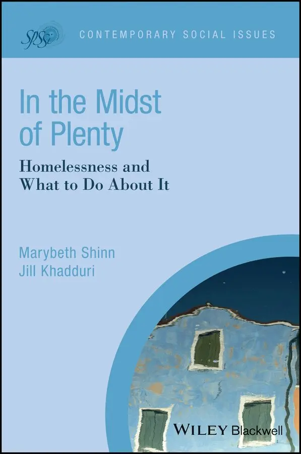 Marybeth Shinn, Jill Khadduri - In the Midst of Plenty – Homelessness and What to Do About It. Tillgänglighet: Tillfälligt slut