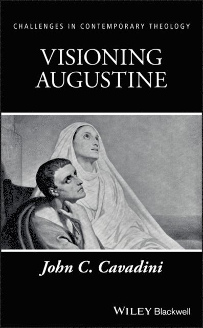 John C. Cavadini - Visioning Augustine, E-bok