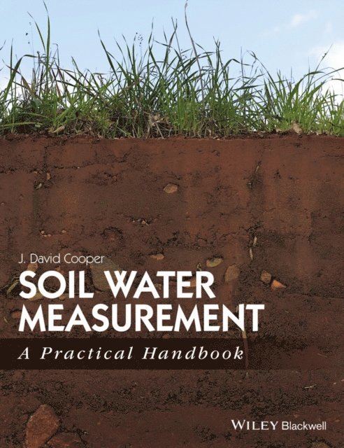 J. David Cooper - Soil Water Measurement, E-bok
