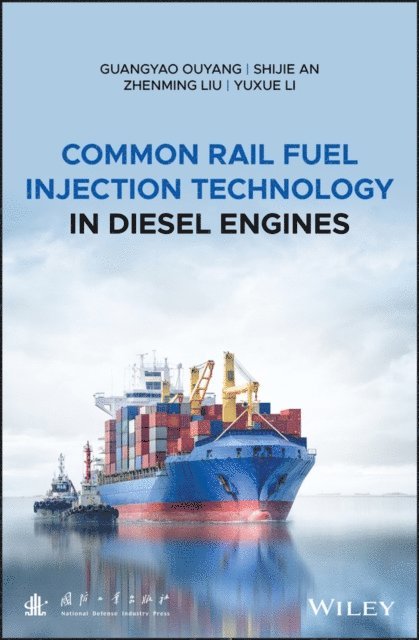 Yuxue Li, Zhenming Liu, Shijie An, Guangyao Ouyang - Common Rail Fuel Injection Technology in Diesel Engines, E-bok. Tillgänglighet: Lägg i varukorg