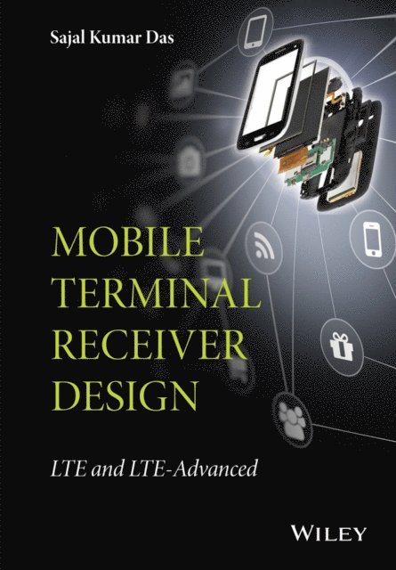 Sajal Kumar Das - Mobile Terminal Receiver Design, E-bok