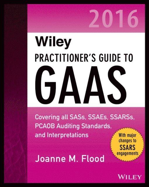 Joanne M. Flood - Wiley Practitioner's Guide to GAAS 2016, E-bok