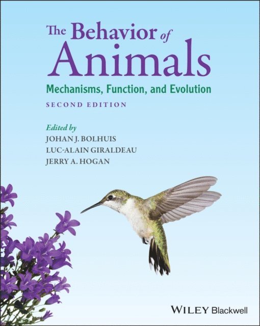 Jerry A. Hogan, Luc-Alain Giraldeau, Johan J. Bolhuis - Behavior of Animals, E-bok