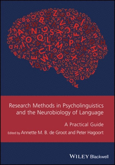 Peter Hagoort, Annette M. B. de Groot - Research Methods in Psycholinguistics and the Neurobiology of Language, E-bok