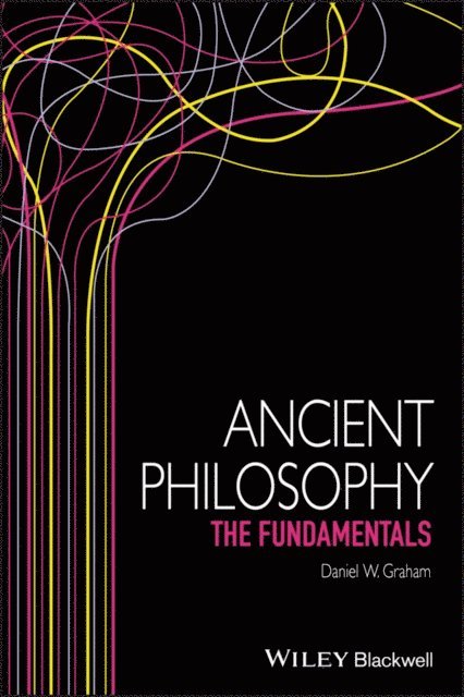 Daniel W. Graham - Ancient Philosophy, E-bok