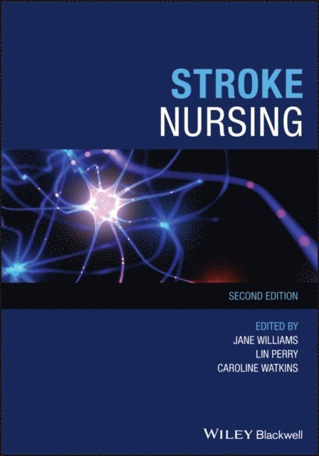 Caroline Watkins, Lin Perry, Jane Williams - Stroke Nursing, E-bok