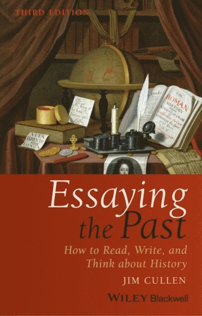 Jim Cullen - Essaying the Past, E-bok