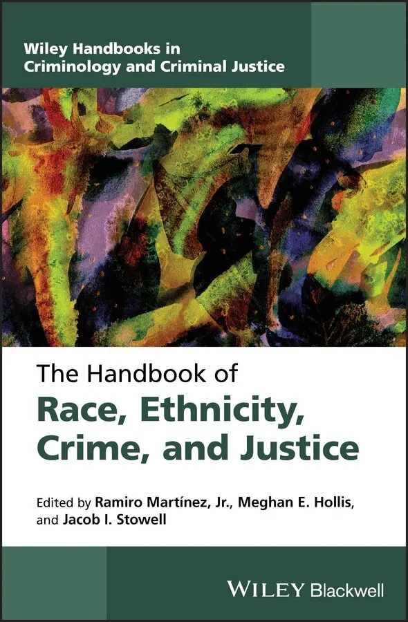 R Martinez - Handbook of Race, Ethnicity, Crime, and JusticE. Tillgänglighet: Tillfälligt slut