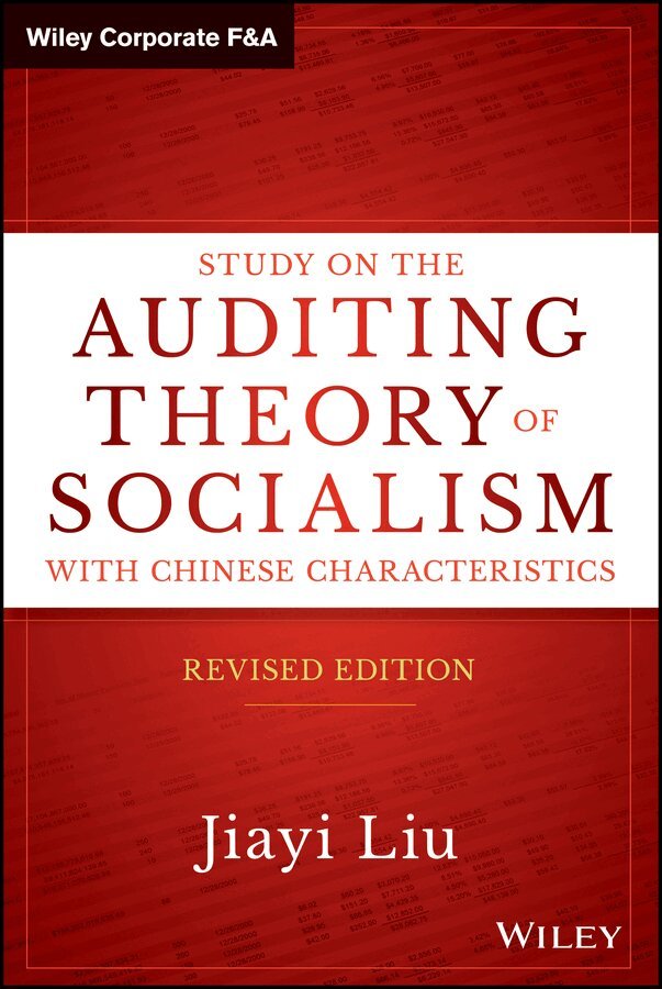 J Liu - Study on the Auditing Theory of Socialism with Chinese Characteristics, Revised Edition. Tillgänglighet: Tillfälligt slut