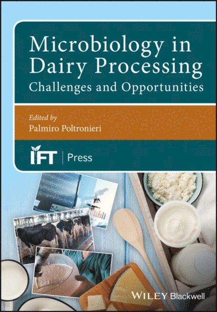 Palmiro Poltronieri - Microbiology in Dairy Processing, E-bok