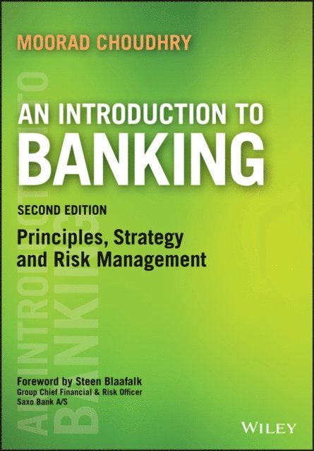 Moorad Choudhry - Introduction to Banking, E-bok