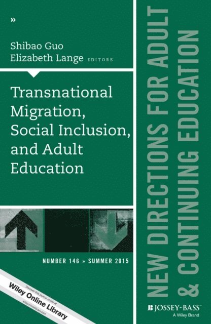 Elizabeth Lange, Shibao Guo - Transnational Migration, Social Inclusion, and Adult Education, E-bok