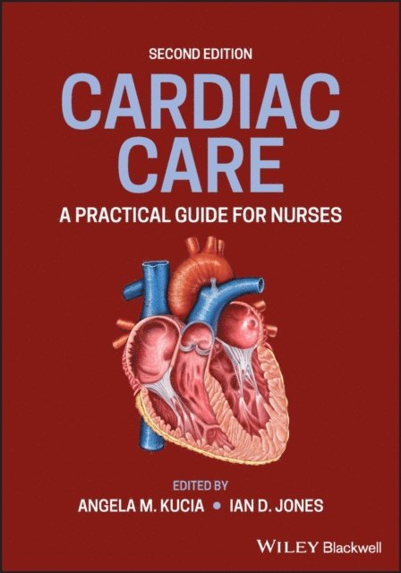 Ian D. Jones, Angela M. Kucia - Cardiac Care, E-bok