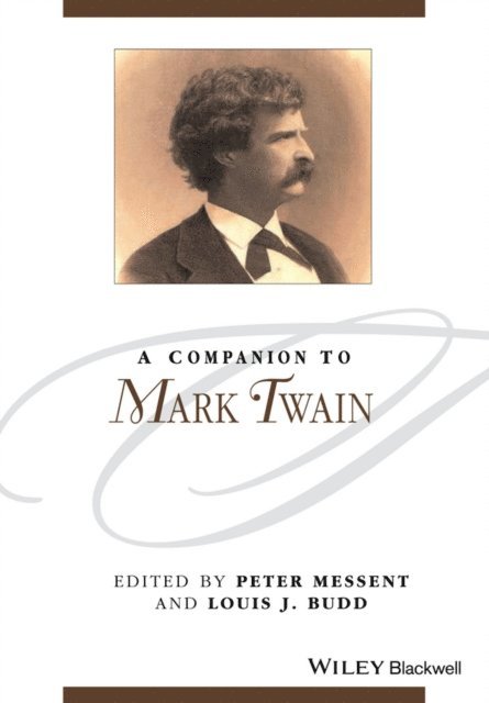 Louis J. Budd, Peter Messent - Companion to Mark Twain, E-bok