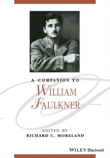 Richard C. Moreland - Companion to William Faulkner, E-bok