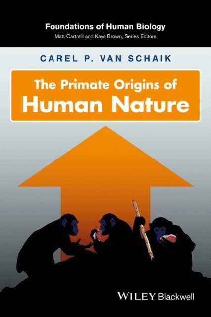 Carel P. Van Schaik - Primate Origins of Human Nature, E-bok