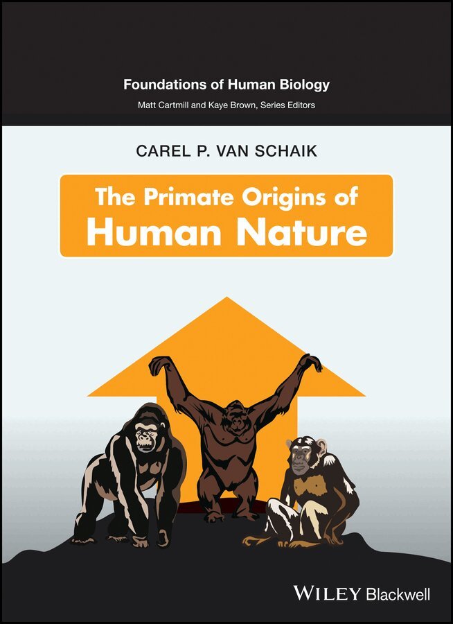 Carel P. Van Schaik - Primate Origins of Human Nature. Tillgänglighet: Kommande