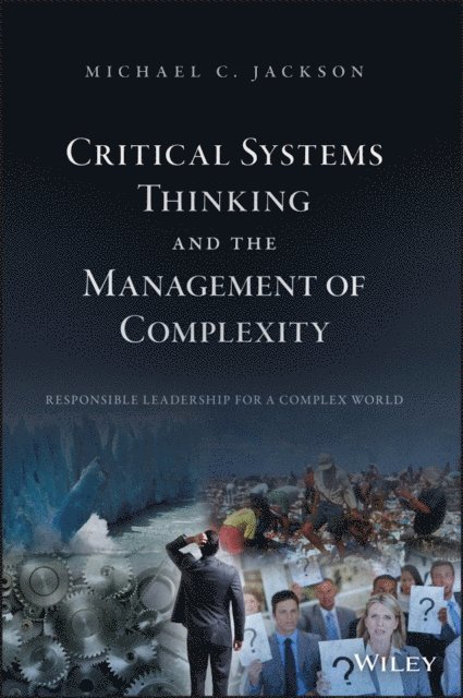 Michael C. Jackson - Critical Systems Thinking and the Management of Complexity, E-bok