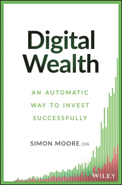 Simon Moore - Digital Wealth, E-bok