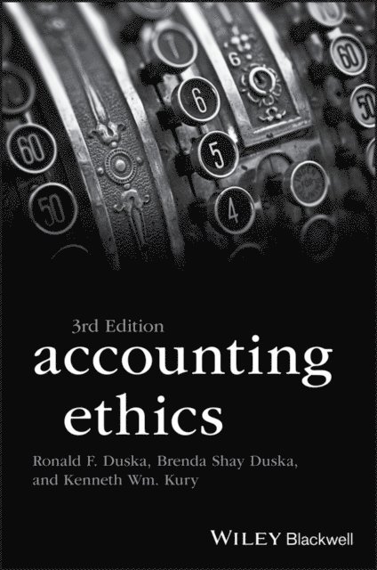 Kenneth Wm. Kury, Brenda Shay Duska, Ronald F. Duska - Accounting Ethics, E-bok