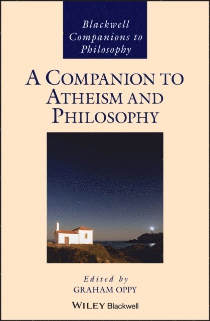 Graham Oppy - Companion to Atheism and Philosophy, E-bok