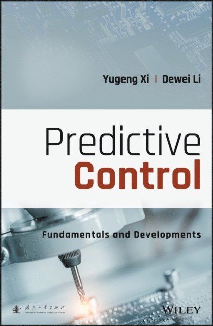 Dewei Li, Yugeng Xi - Predictive Control, E-bok